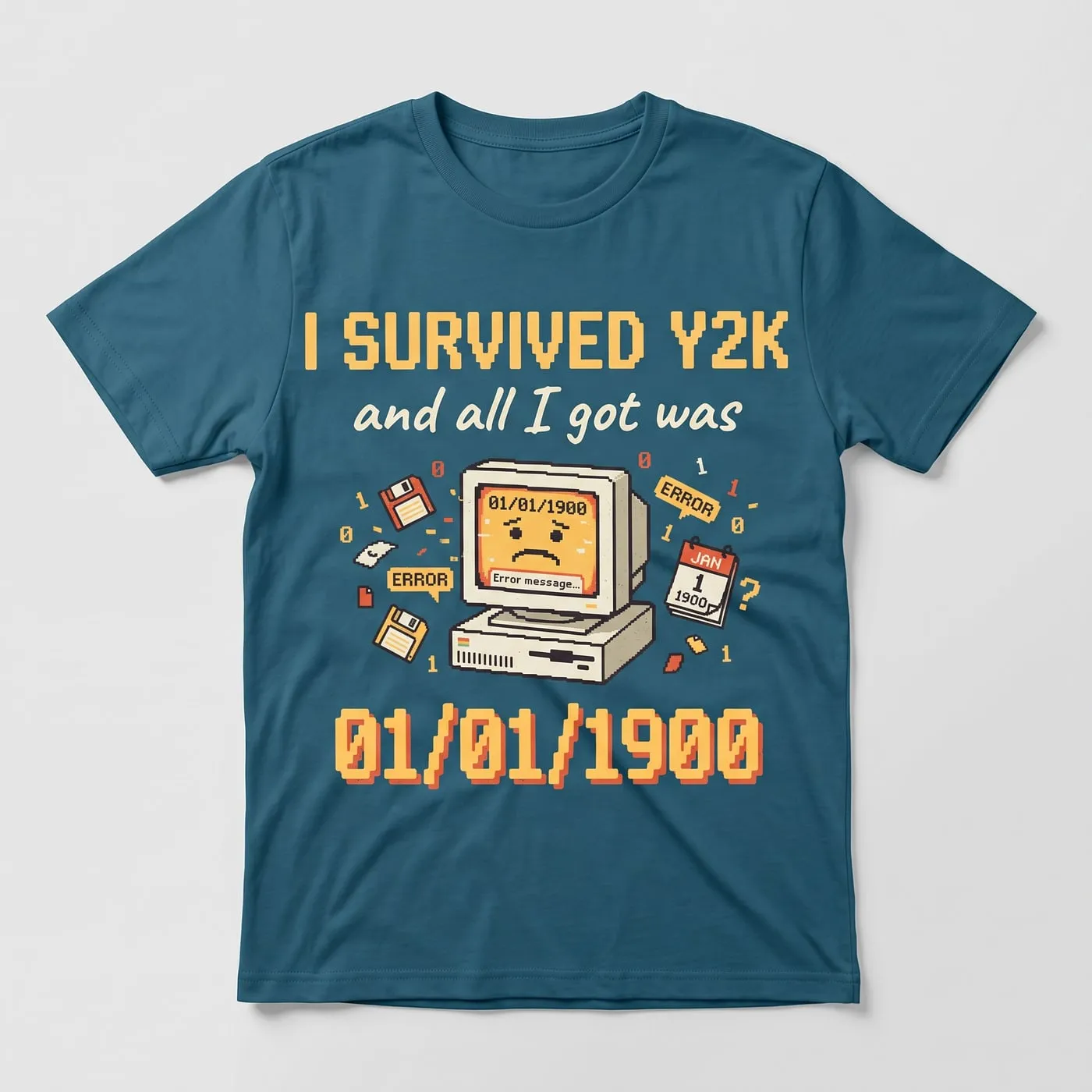Y2K Survivor t-shirt printed with "I SURVIVED Y2K / and all I got was / 01/01/1900"